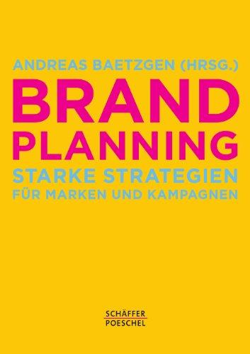 Brand Planning: Starke Strategien für Marken und Kampagnen