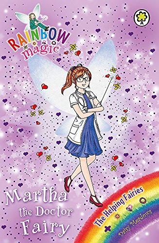 Martha the Doctor Fairy: The Helping Fairies Book 1 (Rainbow Magic, Band 1)