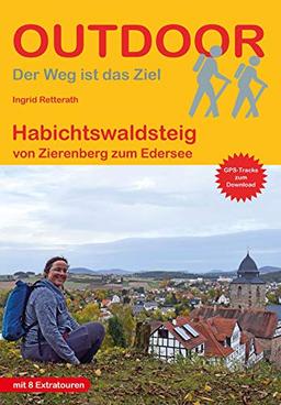 Habichtswaldsteig: von Zierenberg zum Edersee (Outdoor Wanderführer, 476)