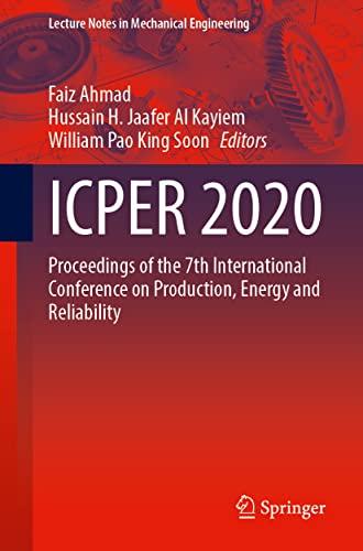 ICPER 2020: Proceedings of the 7th International Conference on Production, Energy and Reliability (Lecture Notes in Mechanical Engineering)