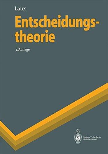 Entscheidungstheorie (Springer-Lehrbuch)