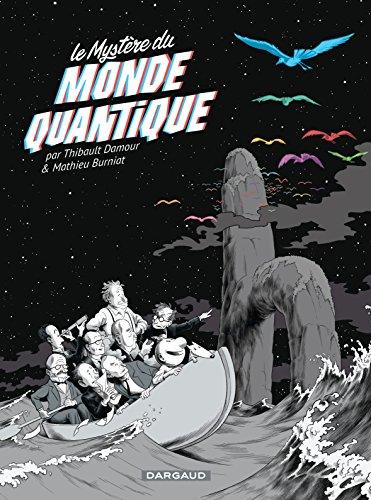 Le mystère du monde quantique