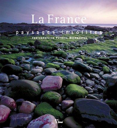 La France : paysages insolites