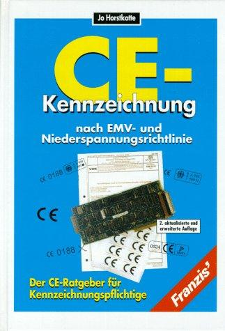 CE-Kennzeichnung nach EMV-Richtlinie und Niederspannungsrichtlinie