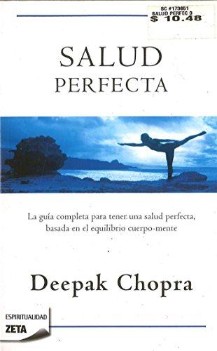 Salud perfecta / Perfect Health: Edición revisada y actualizada (No ficción, Band 249)