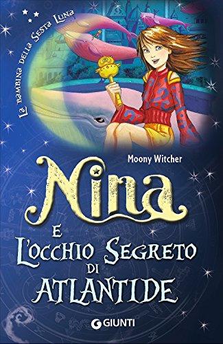 Nina e l'occhio segreto di Atlantide