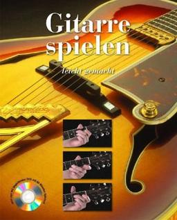 Gitarre spielen - leicht gemacht