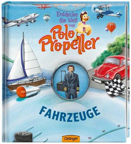 Entdecke die Welt mit Polo Propeller 07 - Fahrzeuge