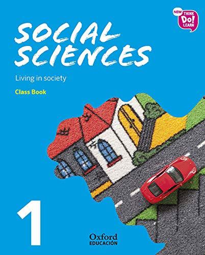 New Think Do Learn Social Sciences 1 Module 1. Living in society. Class Book