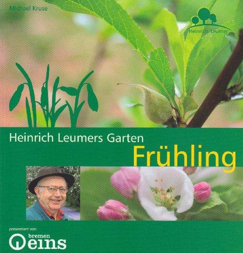 Heinrich Leumers Garten - Frühling