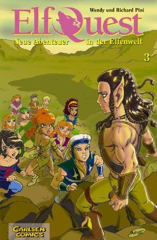 Elfquest, Neue Abenteuer in der Elfenwelt, Sammelbände, Bd.3