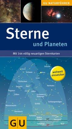 Sterne und Planeten  2006 - 2010 (GU Naturführer)