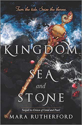 Kingdom of Sea and Stone (Crown of Coral and Pearl series, 2, Band 2)