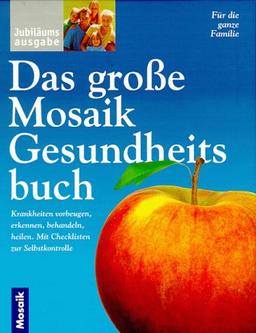 Das große Mosaik Gesundheitsbuch