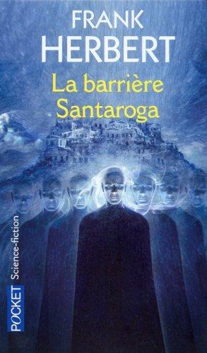 La barrière Santaroga