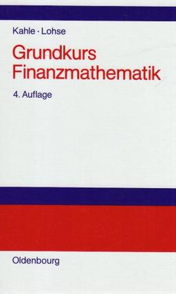 Grundkurs Finanzmathematik