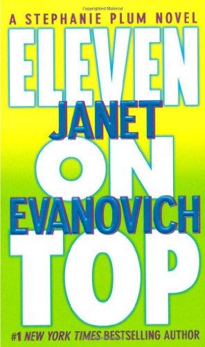 Eleven on Top: A Stephanie Plum Novel (Stephanie Plum Novels)