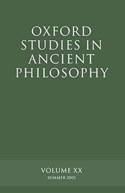 Oxford Studies in Ancient Philosophy: Volume XX: Summer 2001 (Vol 20)