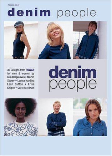 Denim People: 30 Designs from Rowan for Men & Women: 30 Designs from Rowan for Men and Women