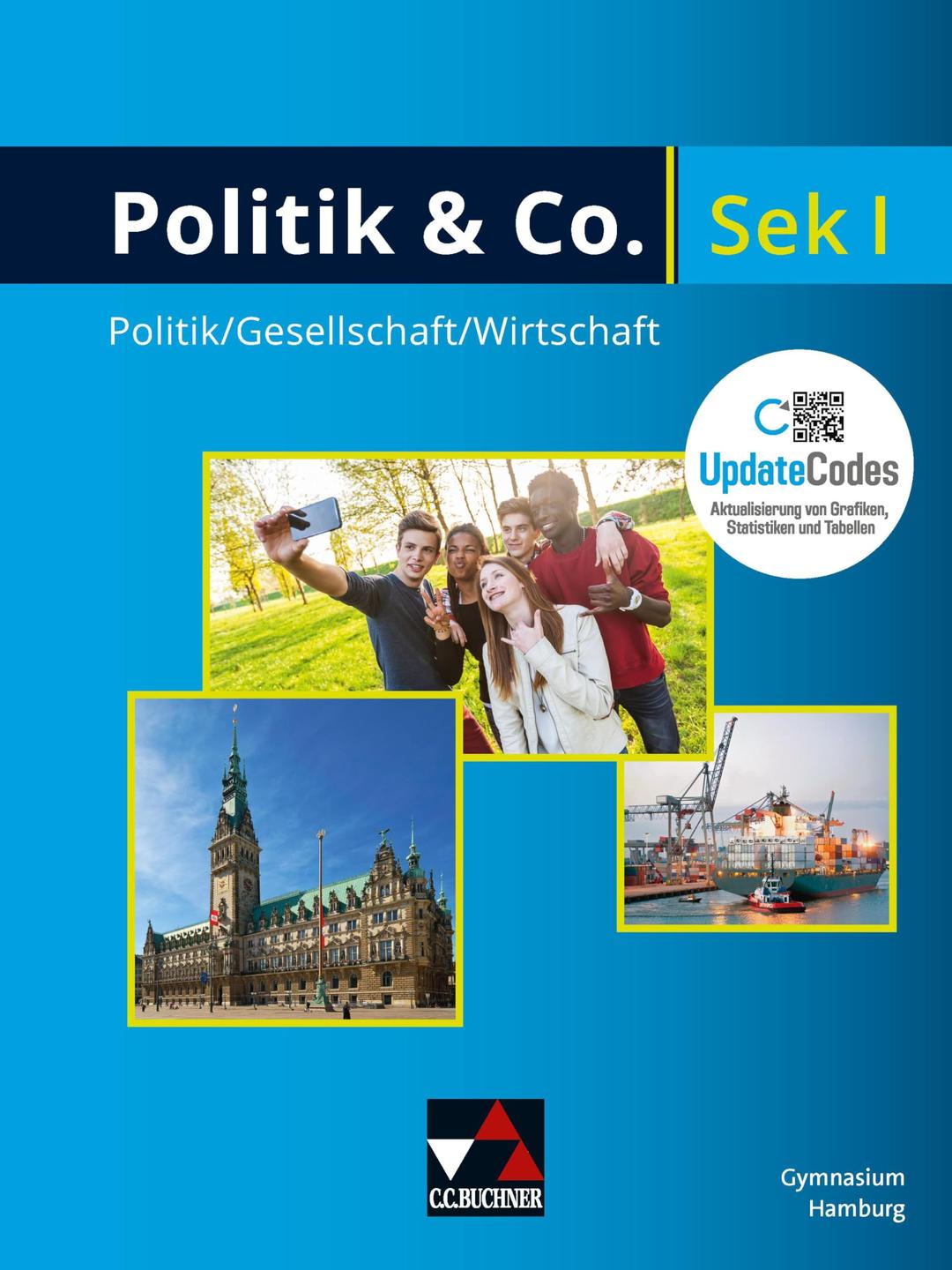 Politik & Co. – Hamburg - neu / Politik & Co. Hamburg - neu: Politik/Gesellschaft/Wirtschaft für die Sekundarstufe I