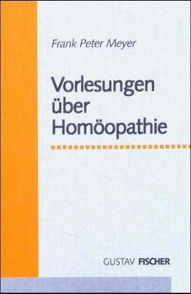 Vorlesungen über Homöopathie