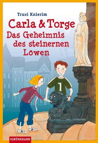 Carla und Torge - Das Geheimnis des steinernen Löwen