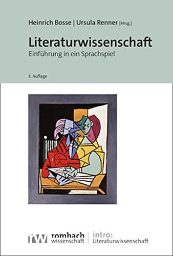 Literaturwissenschaft: Einführung in ein Sprachspiel (intro: Literaturwissenschaft)