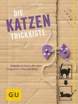 Katzen-Trickkiste: Einfache Strategien für einen entspannten Alltag mit Katze (GU Tier - Spezial)