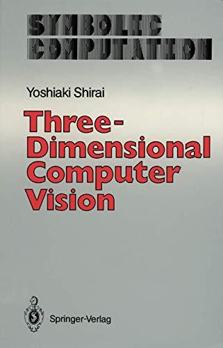 Three-Dimensional Computer Vision (Symbolic Computation)