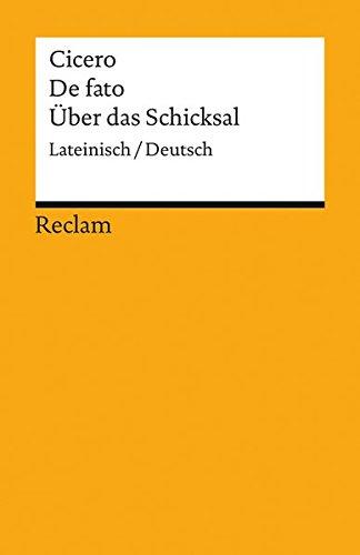 De fato / Über das Schicksal: Lateinisch/Deutsch (Reclams Universal-Bibliothek)