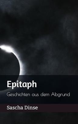 Epitaph: Geschichten aus dem Abgrund