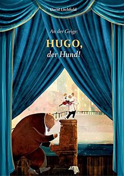 An der Geige: Hugo, der Hund!