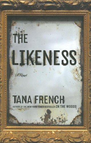 The Likeness: A Novel