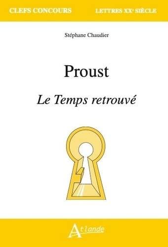 Proust, Le temps retrouvé