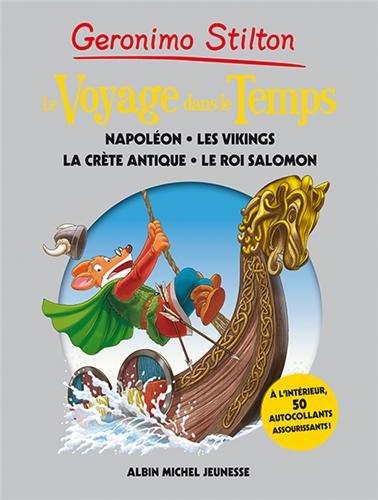 Le voyage dans le temps. Vol. 5. Napoléon, les Vikings, la Crète antique, le roi Salomon