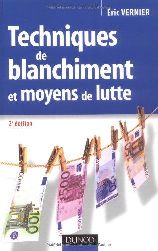 Techniques de blanchiment et moyens de lutte