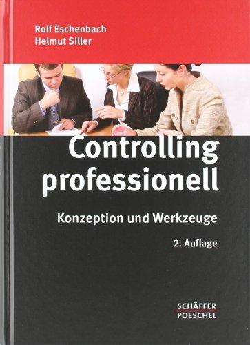 Controlling professionell: Konzeption und Werkzeuge