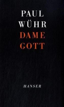 Dame Gott. signierte und nummerierte Ausgabe