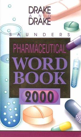 Saunders Pharmaceutical Word Book 2000