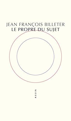 Le Propre du sujet