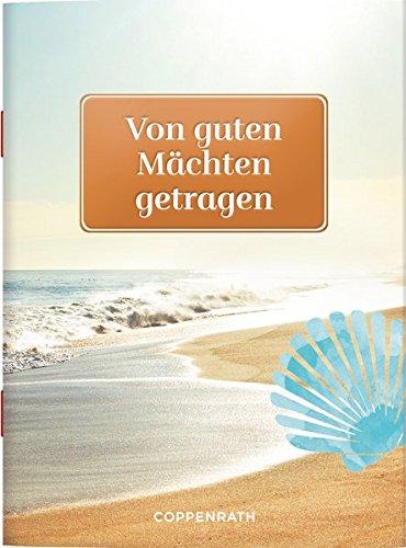 Von guten Mächten getragen (Schöne Grüße)