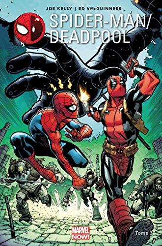 Spider-Man-Deadpool. Vol. 3. L'araignée Gipsy