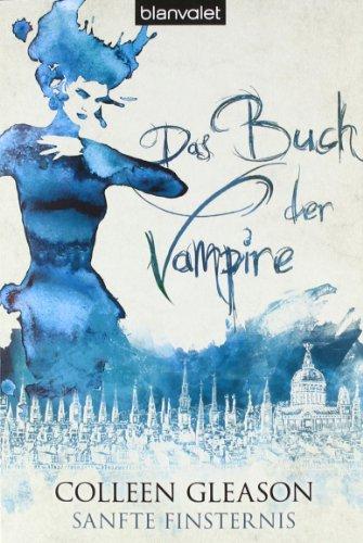 Das Buch der Vampire 5: Sanfte Finsternis