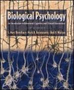 Biological Psychology: An Introduction to Behavioral and Cognitive Neuroscience