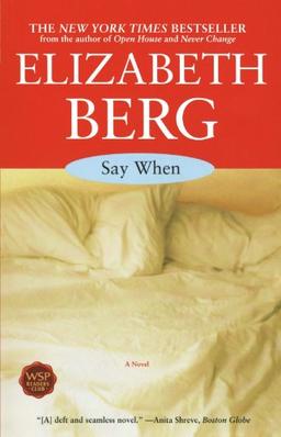 Say When: A Novel