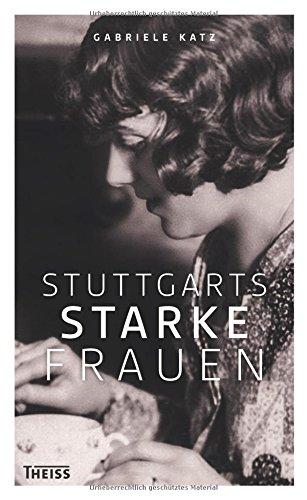 Stuttgarts starke Frauen