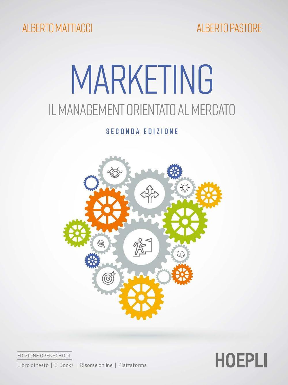 Marketing. Il Management Orientato Al Mercato