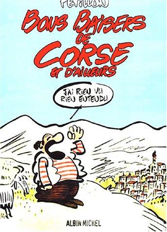 Bons baisers de Corse et d'ailleurs