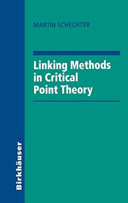 Linking Methods in Critical Point Theory