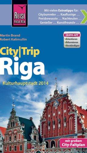 Reise Know-How CityTrip Riga: Reiseführer mit Faltplan